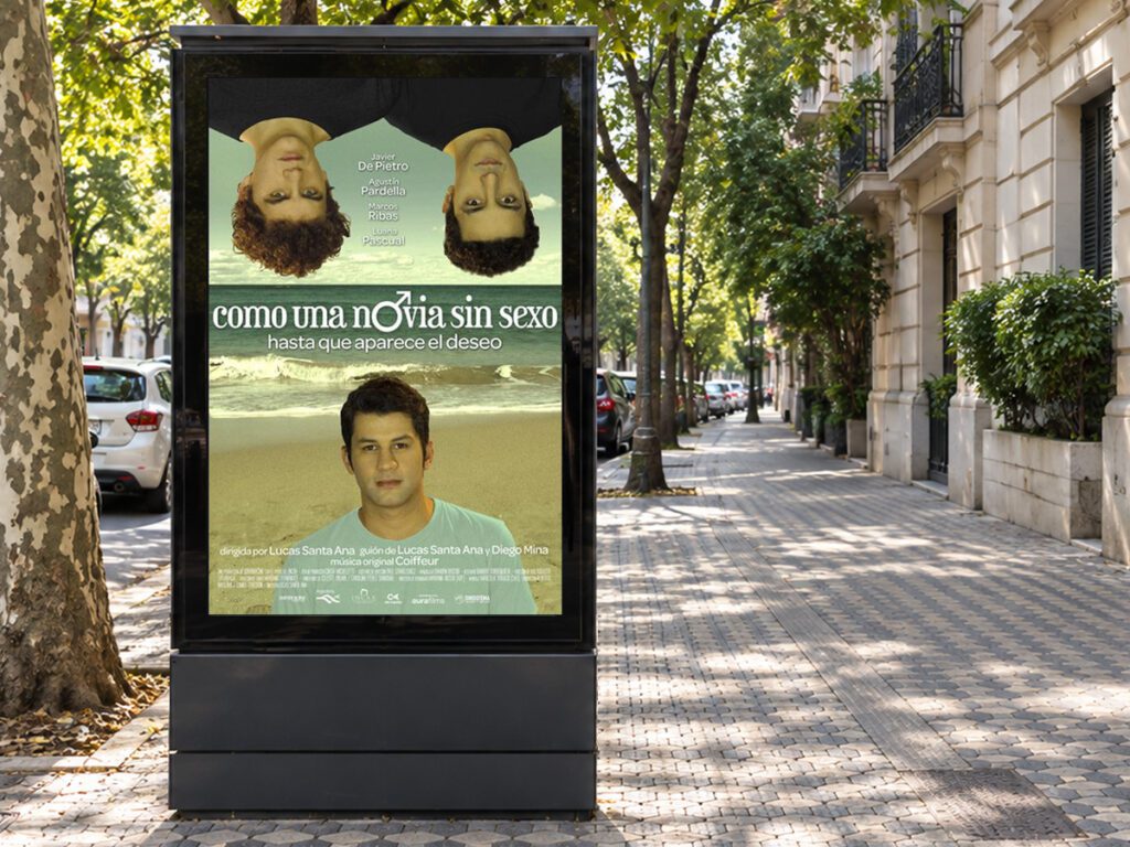 Afiche de Como una novia sin sexo aplicado en vía pública