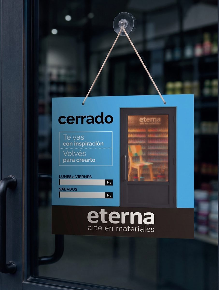 Cartel colgante de cerrado para puntos de venta Eterna, con la frase «Te vas con inspiración, volvés para crearlo»